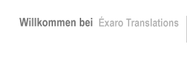 Willkommen bei xaro Translations